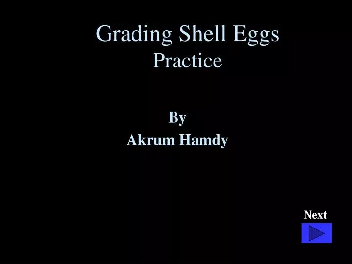 grading shell eggs practice