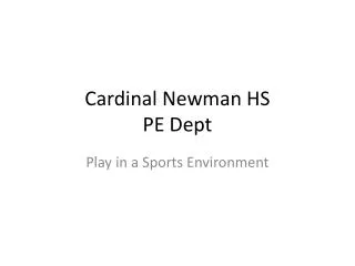 Cardinal Newman HS PE Dept