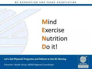 M ind E xercise N utrition D o it!