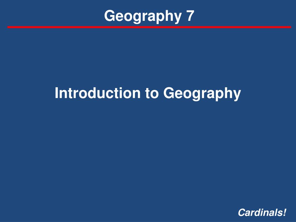 PPT - Introduction to Geography PowerPoint Presentation, free download ...