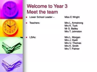 Welcome to Year 3 Meet the team