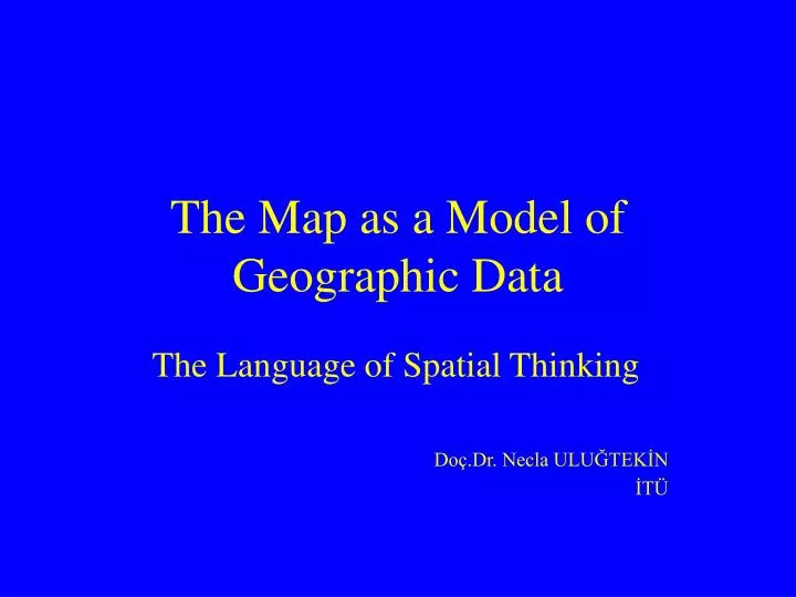 the map as a model of geographic data