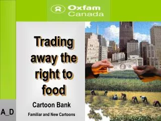 Trading away the right to food