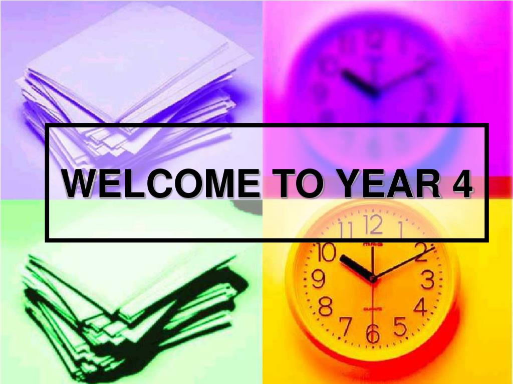 PPT - WELCOME TO YEAR 4 PowerPoint Presentation, free download - ID:2686914