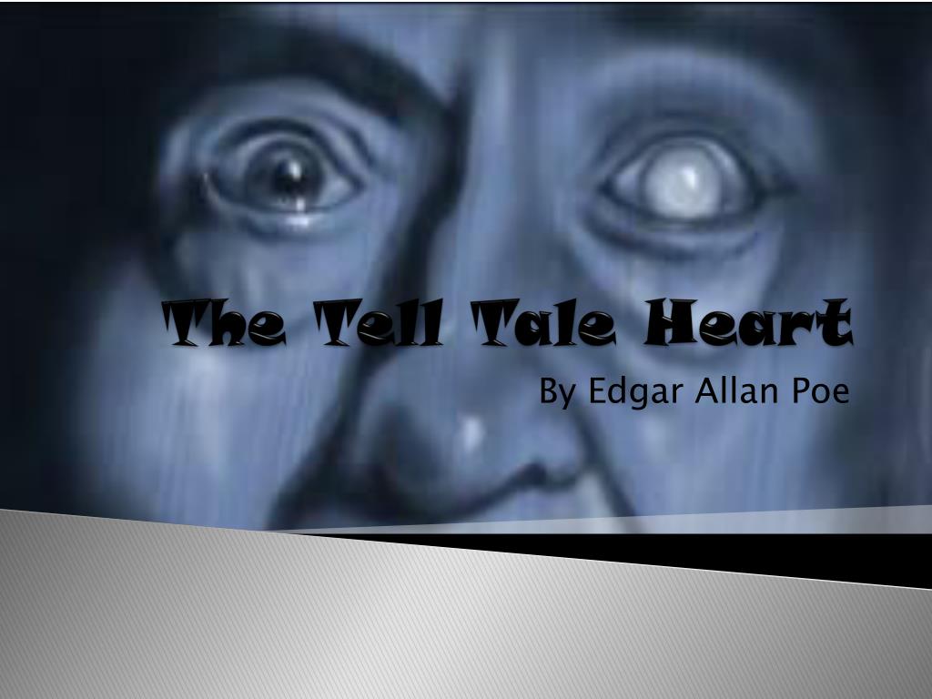 PPT - The Tell Tale Heart PowerPoint Presentation, free download - ID ...