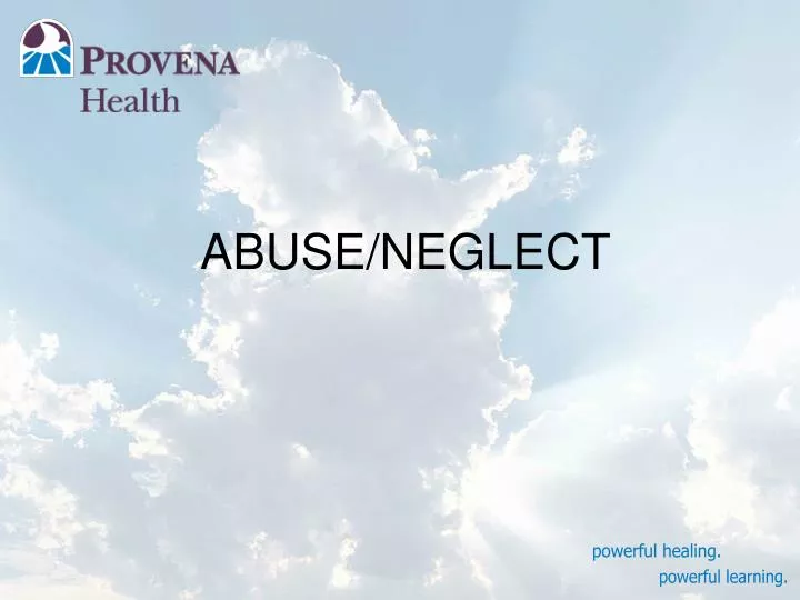abuse neglect