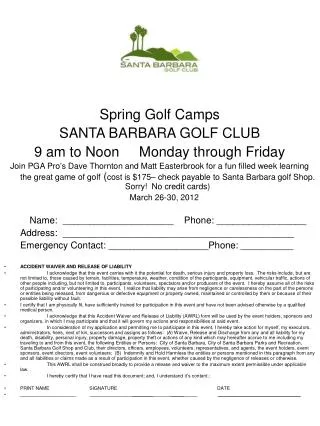 Spring Golf Camps SANTA BARBARA GOLF CLUB 9 am to Noon Monday through Friday