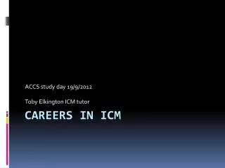 Careers in ICM