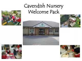 Cavendish Nursery Welcome Pack