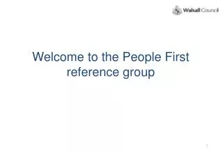 Welcome to the People First reference group