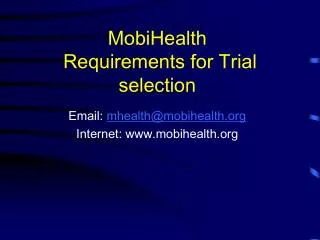 MobiHealth Requirements for Trial selection