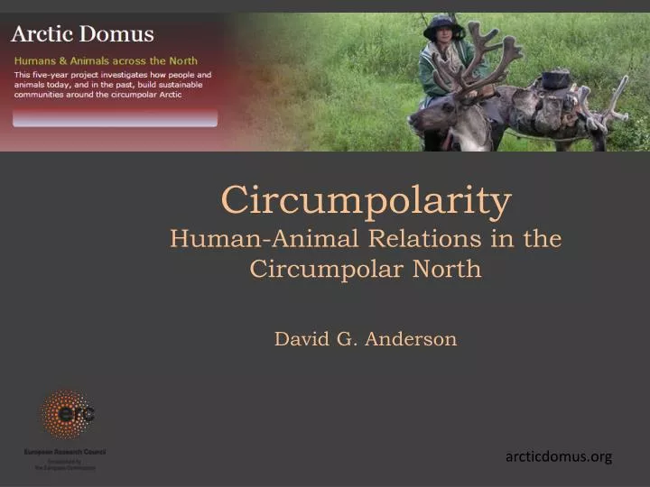circumpolarity human animal relations in the circumpolar north david g anderson