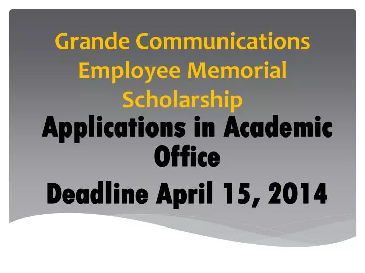 grande communications employee memorial scholarship