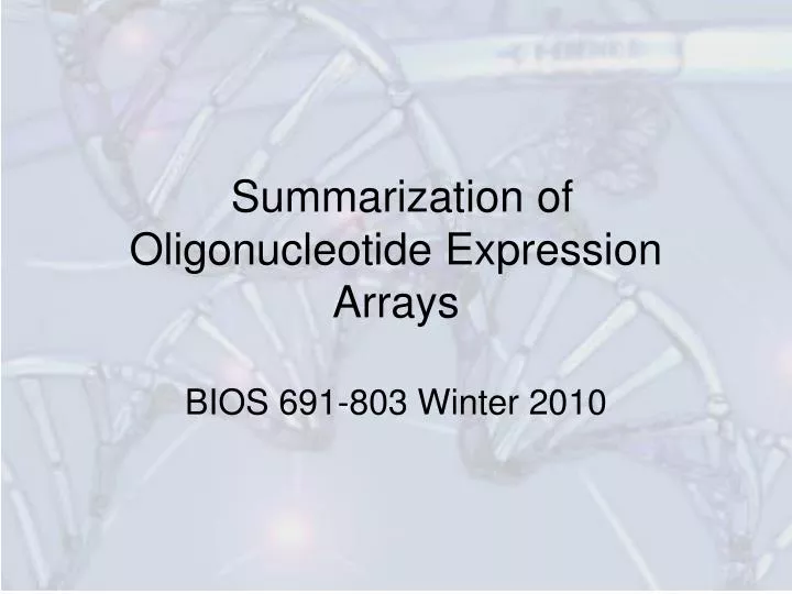 summarization of oligonucleotide expression arrays