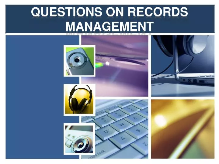 questions on records management