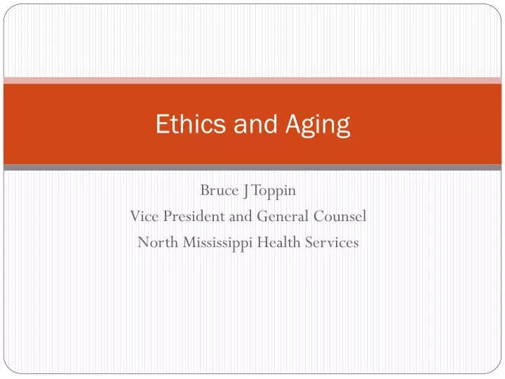 ethics and aging