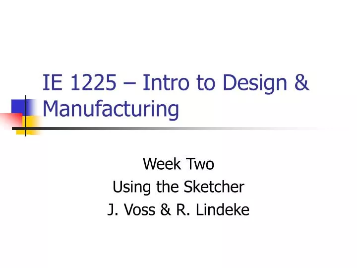 ie 1225 intro to design manufacturing