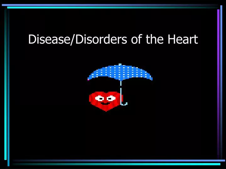 disease disorders of the heart