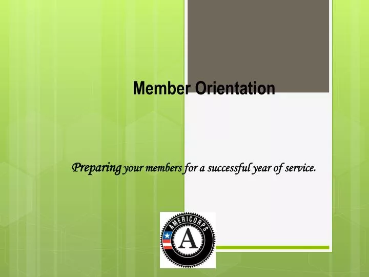 member orientation