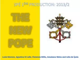 THE NEW POPE