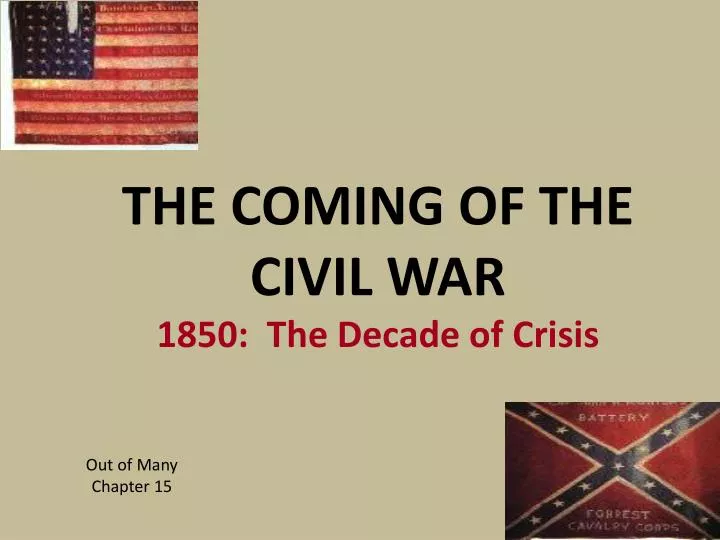 the coming of the civil war