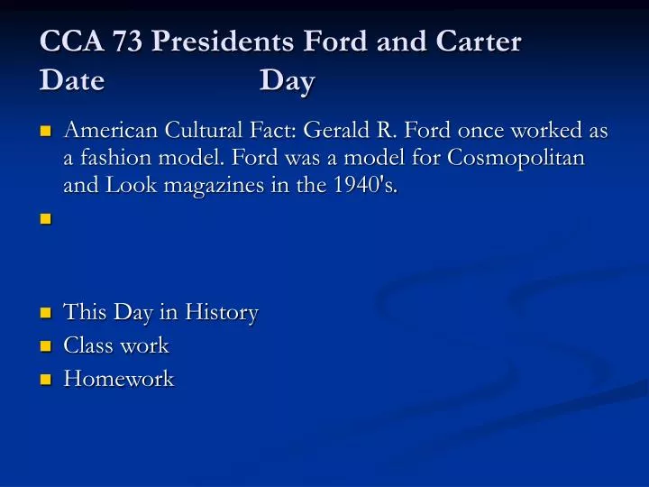 cca 73 presidents ford and carter date day