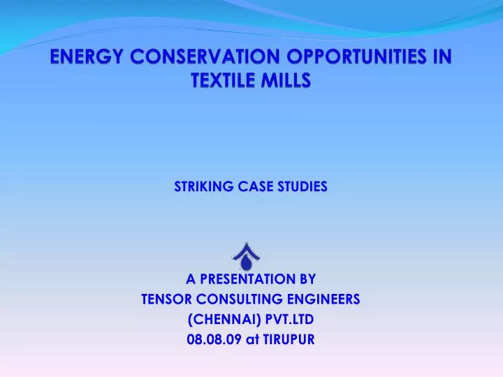 energy conservation opportunities in textile mills