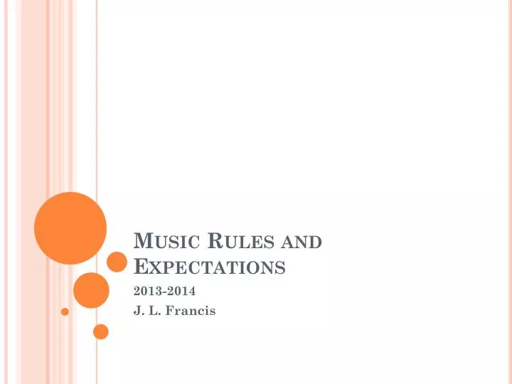 music rules and expectations