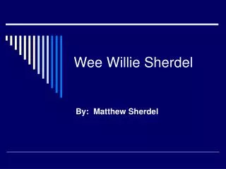 Wee Willie Sherdel