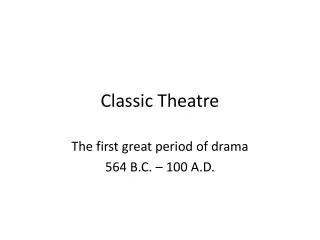 Classic Theatre