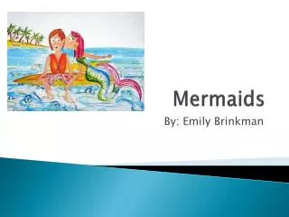 Mermaids