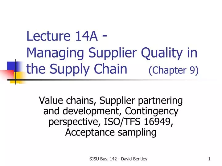 lecture 14a managing supplier quality in the supply chain chapter 9