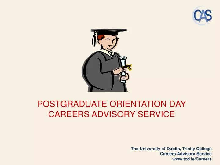 postgraduate orientation day careers advisory service