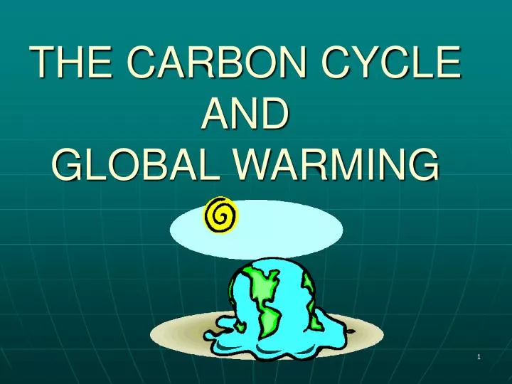 the carbon cycle and global warming