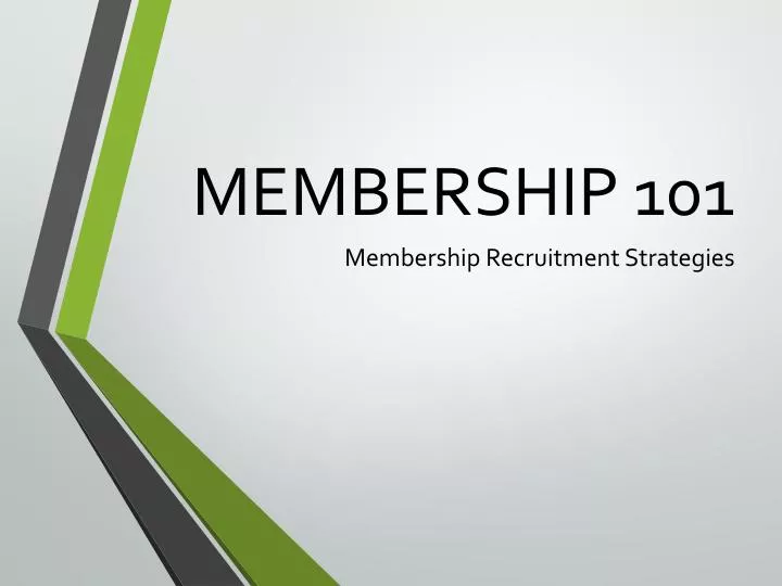 membership 101