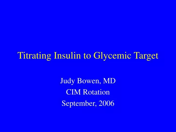 titrating insulin to glycemic target