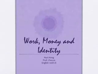 Work, Money and Identity