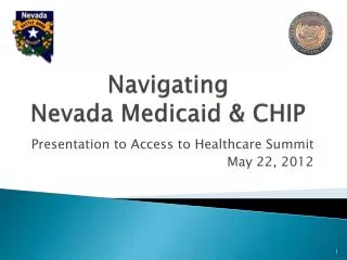 Navigating Nevada Medicaid &amp; CHIP