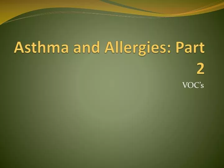 asthma and allergies part 2