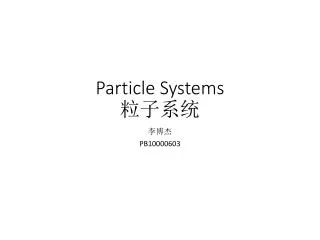 Particle Systems ????