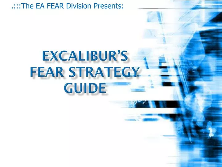 excalibur s fear strategy guide