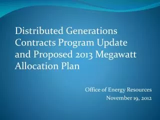 Office of Energy Resources November 19, 2012