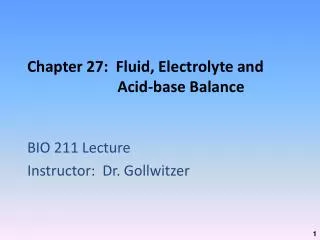 Chapter 27: Fluid, Electrolyte and Acid-base Balance