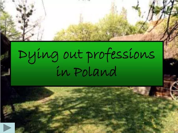 dying out professions in poland