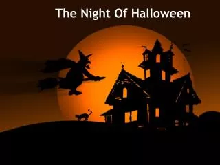 The Night Of Halloween