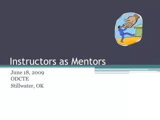 Instructors as Mentors