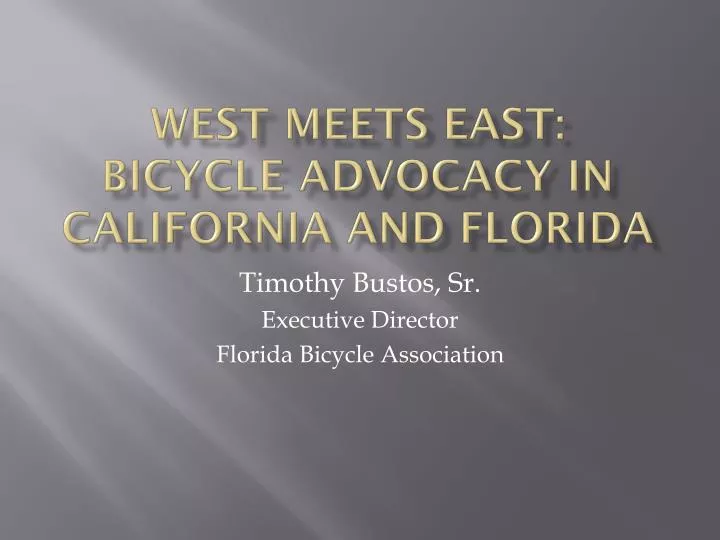 west meets east bicycle advocacy in california and florida