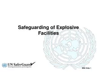 Safeguarding of Explosive Facilities