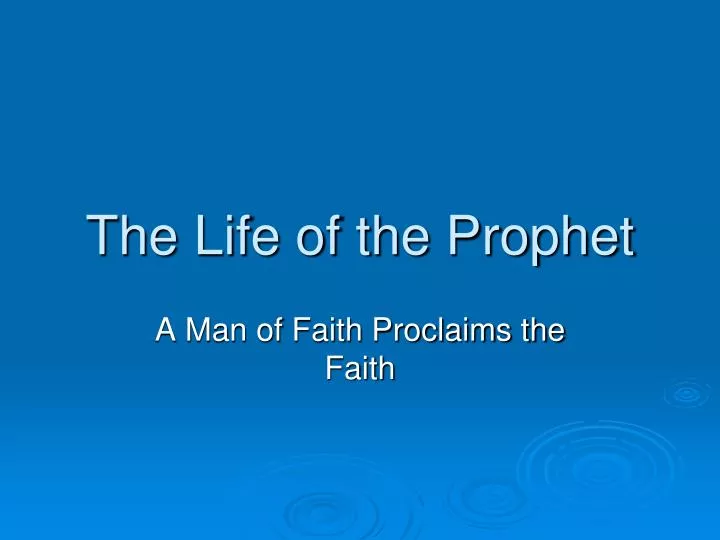 the life of the prophet
