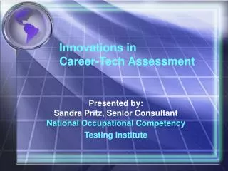 Innovations in Career-Tech Assessment